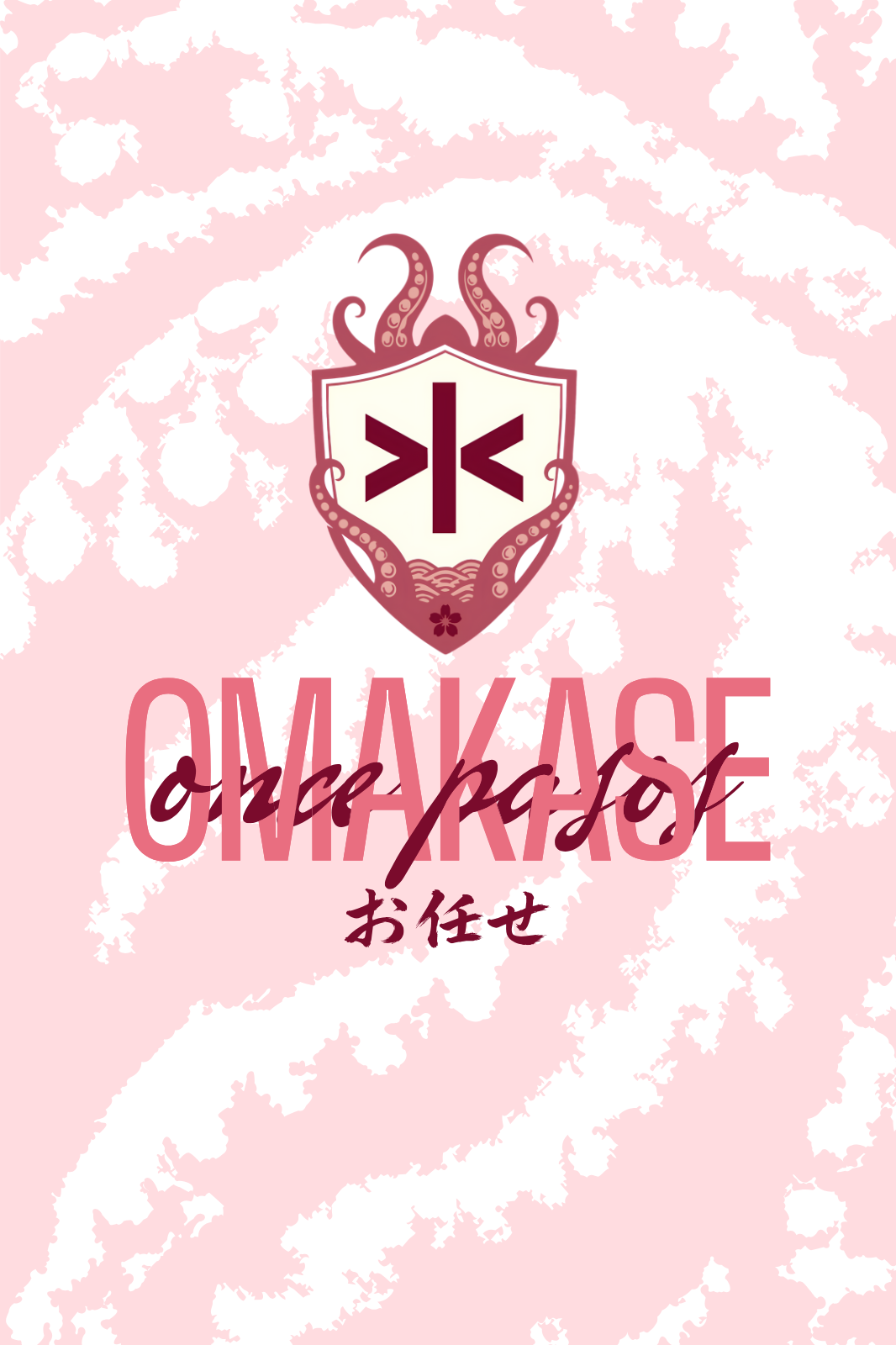 OMAKASE X ONCE PASOS